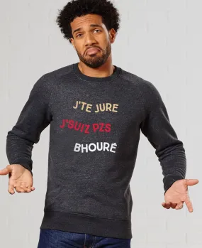 Sweatshirt homme J'te jure