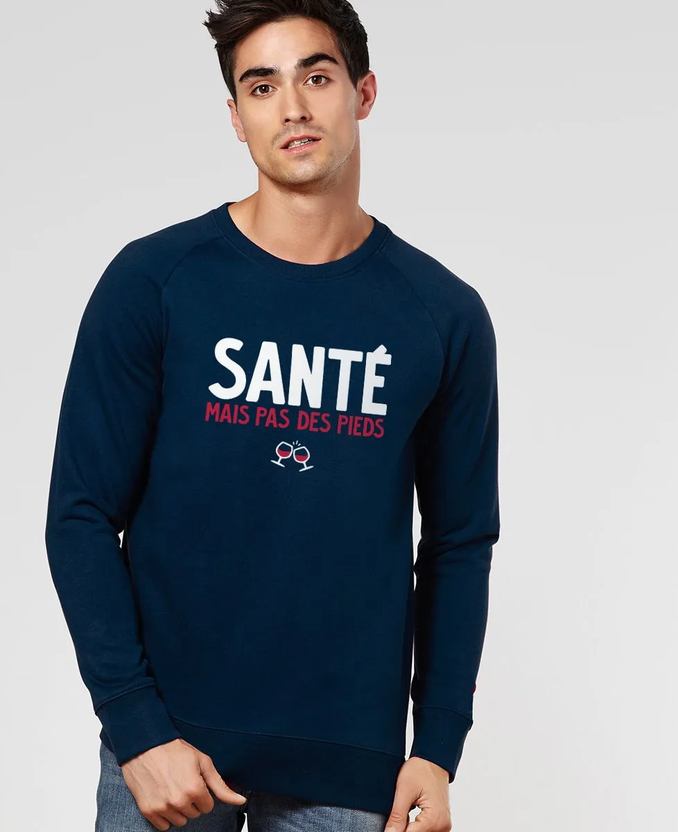 Sweatshirt homme Santé mais pas des pieds