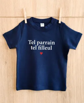 T-Shirt bébé Tel parrain tel filleul