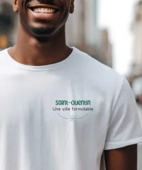 T-Shirt Saint-Quentin une ville formidable